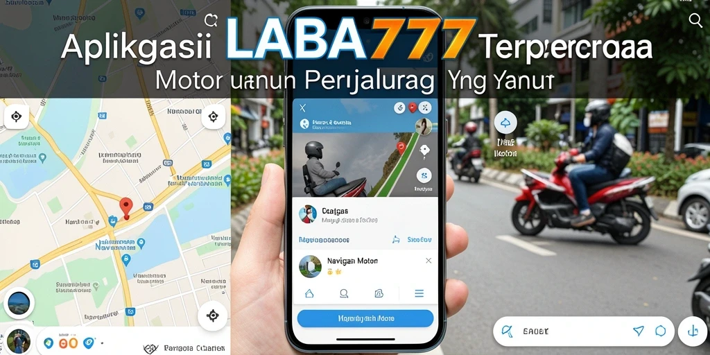 Tampilan antarmuka utama aplikasi LABA777 untuk Navigasi Motor.